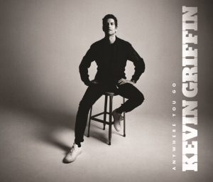 Kevin Griffin - Anywhere You Go