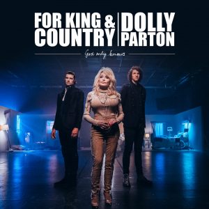 for King & Country & Dolly Parton
