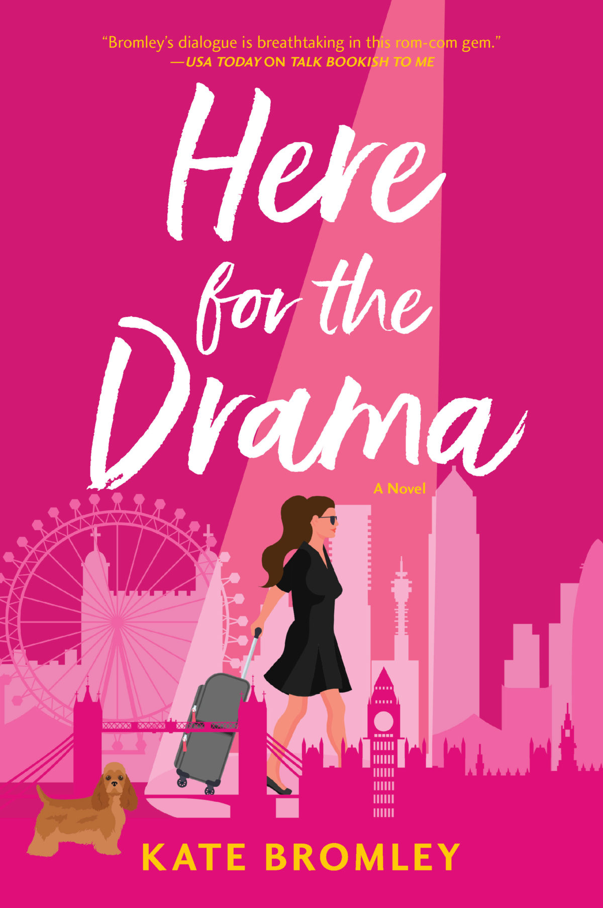 Book cover of Here for the Drama by Kate Bromley