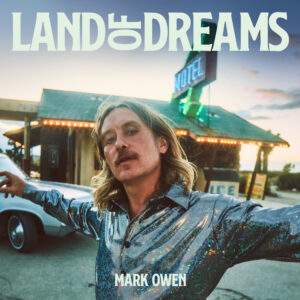 A photo of singer Mark Owens on the cover of his new album, Land of Dreams