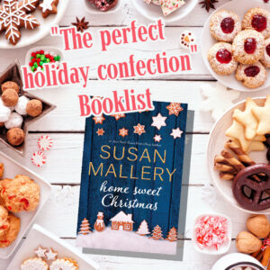 A stock photo of Susan Mallery's Home Sweet Christmas