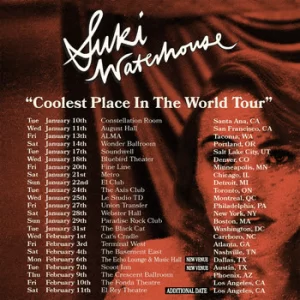An image with all of singer, model and actress, Suki Waterhouse's headline tour dates in North America, overlaying with her as the background image