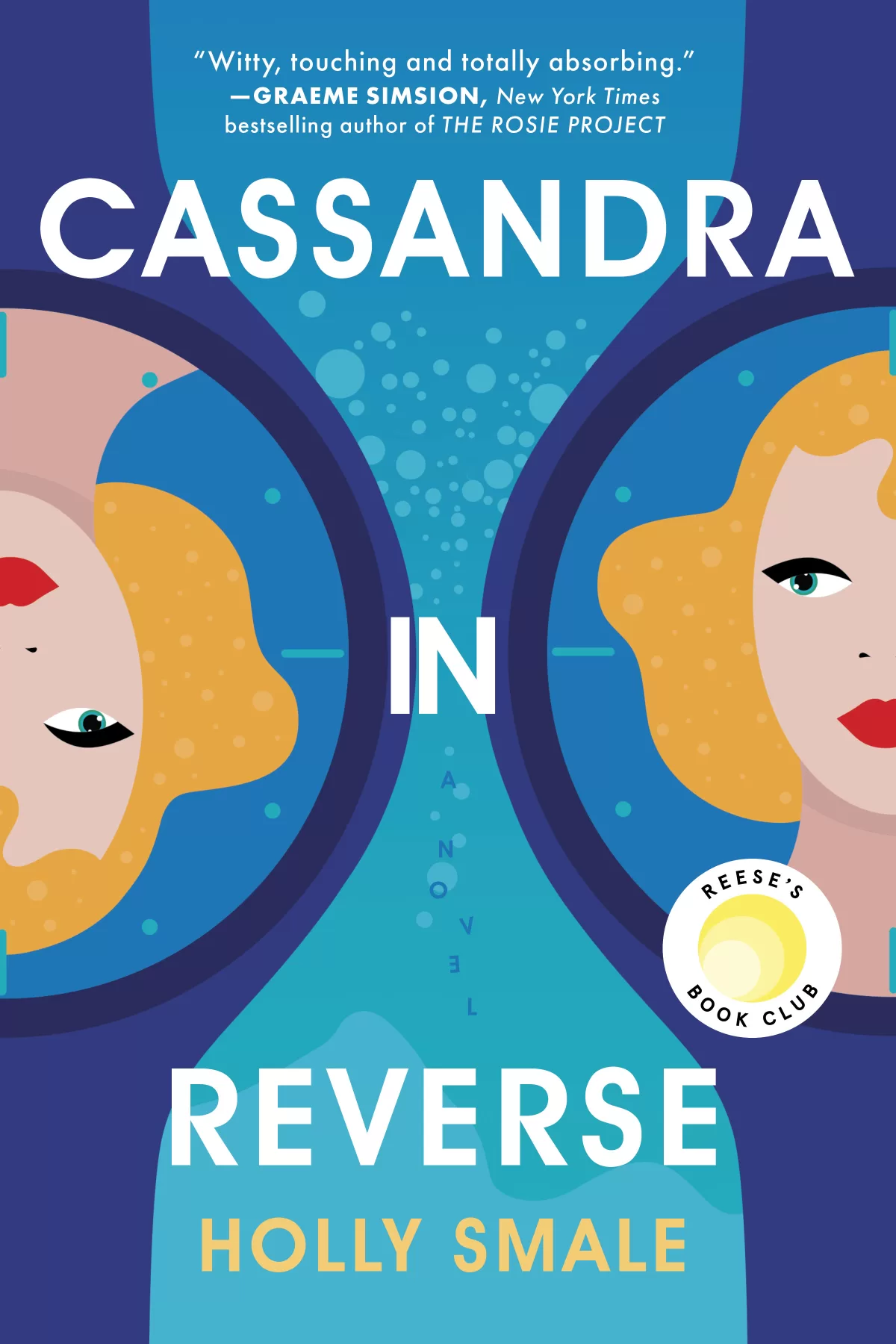 A book cover image for the title 'Cassandra In Reverse,' by author Holly Smale