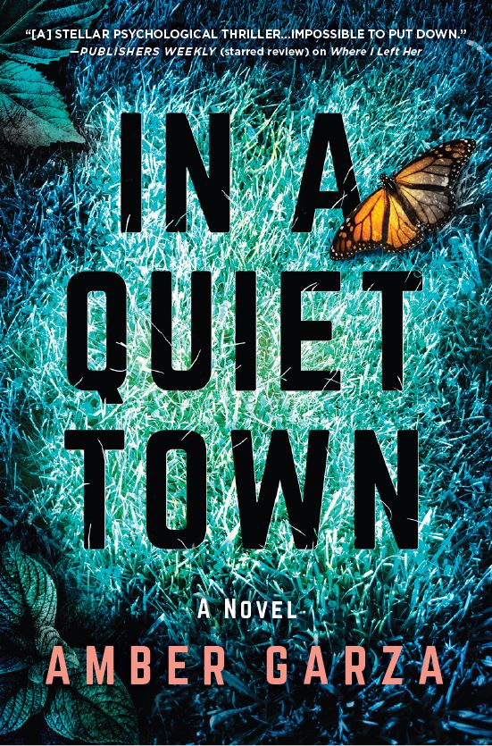 A book cover image of the title 'In A Quiet Town' by author Amber Garza