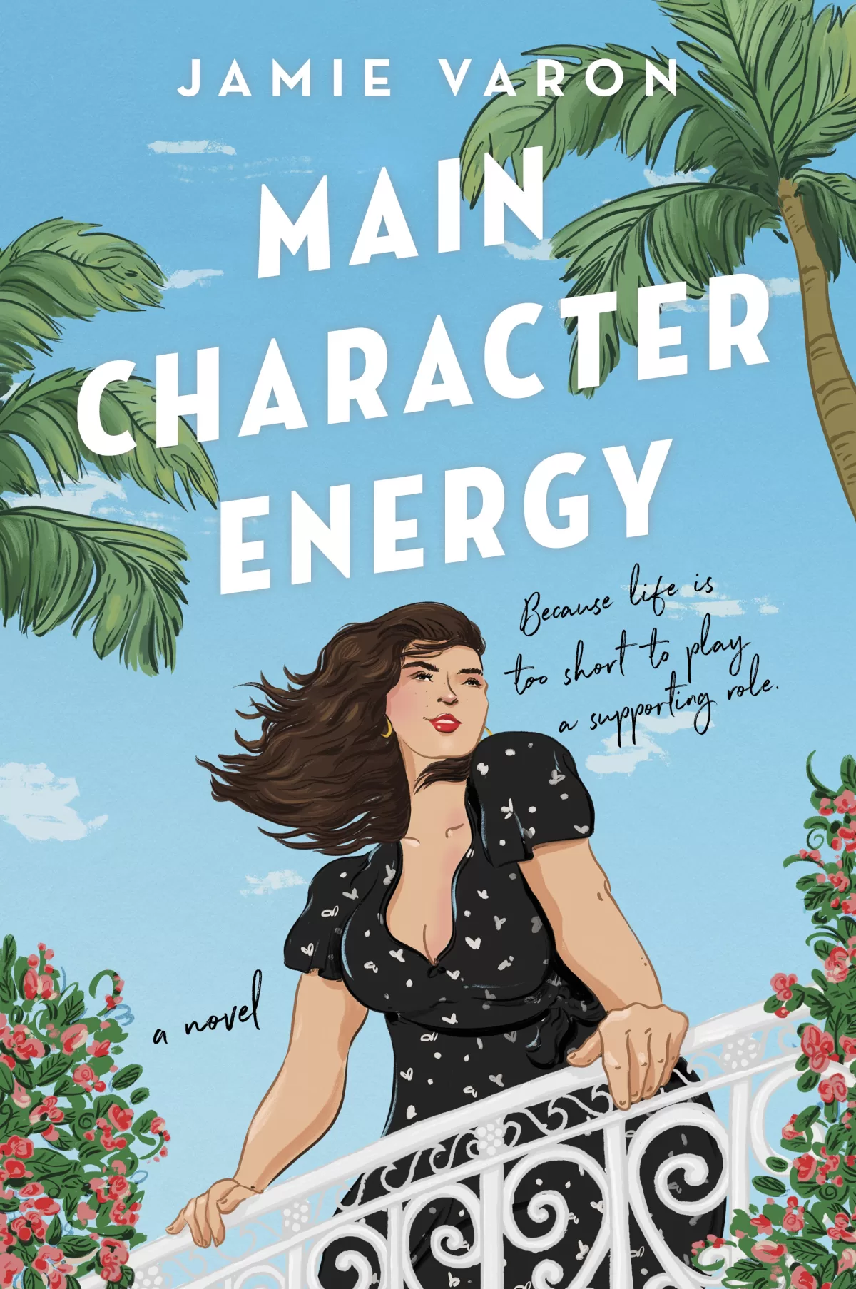 The cover photo for author Jamie Varon's book, titled Main Character Energy