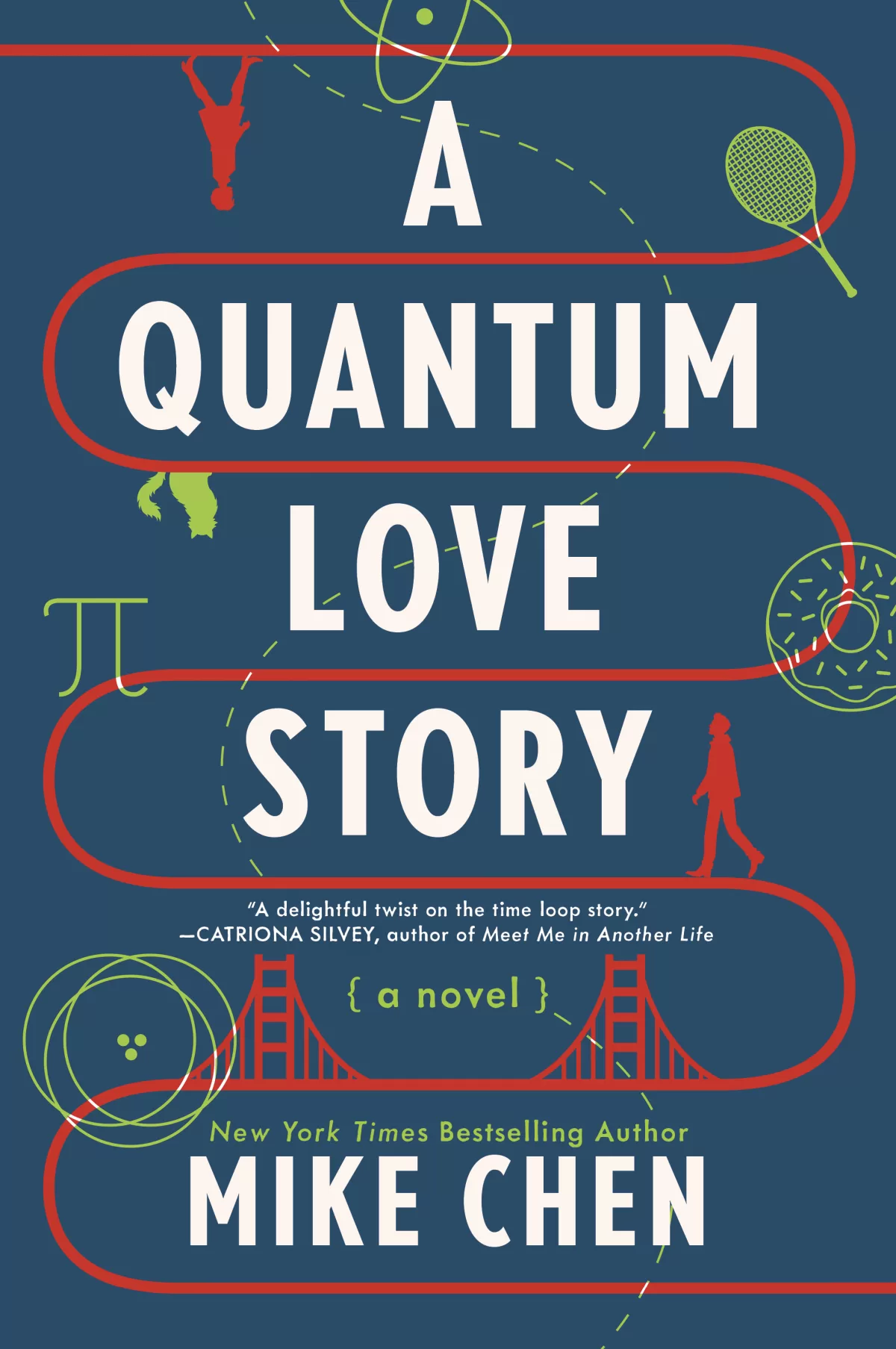 A book cover image of the title 'A Quantum Love Story,' by Mike Chen