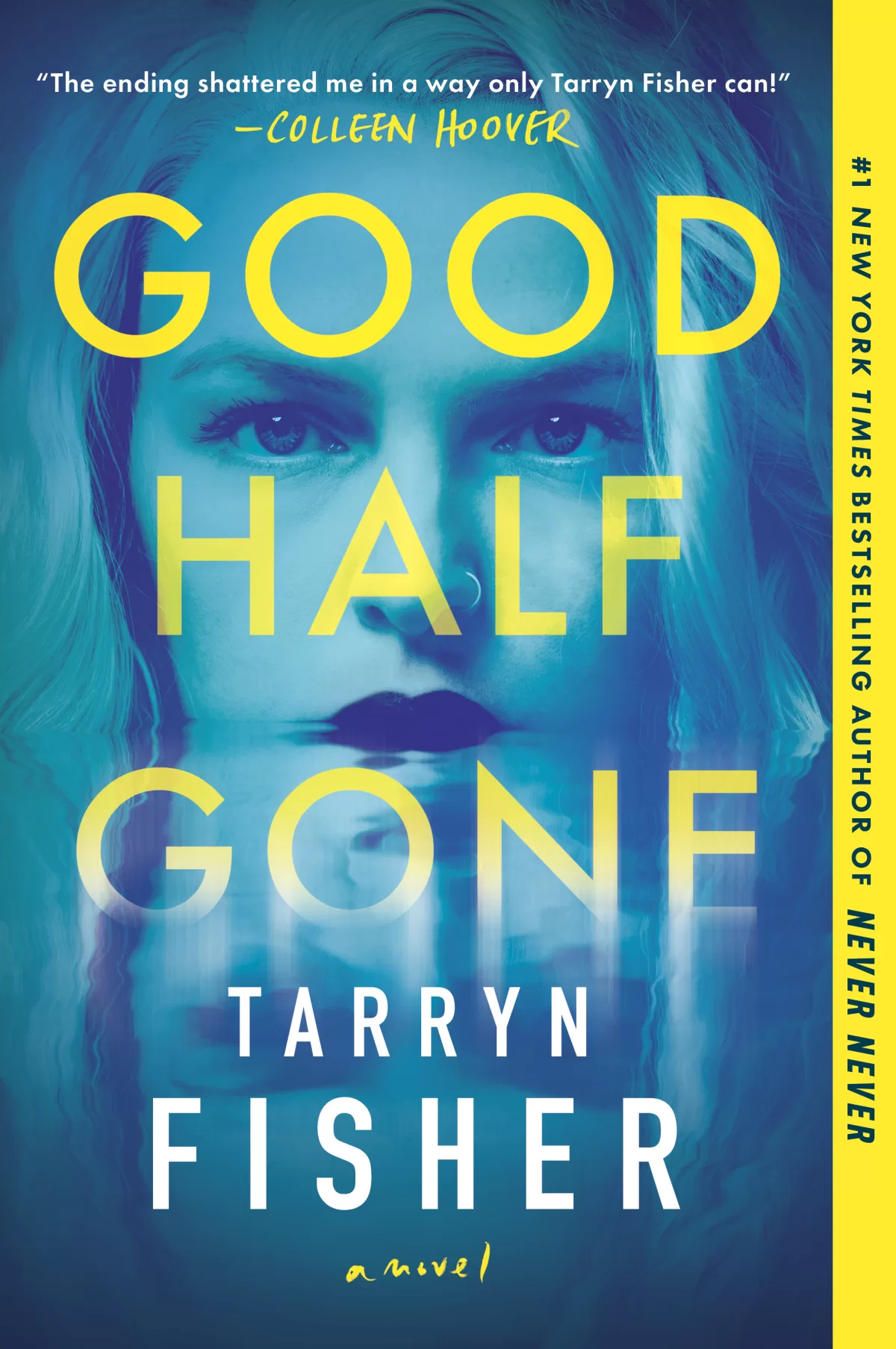 The book cover for title 'Good Half Gone' by author Tarryn Fisher