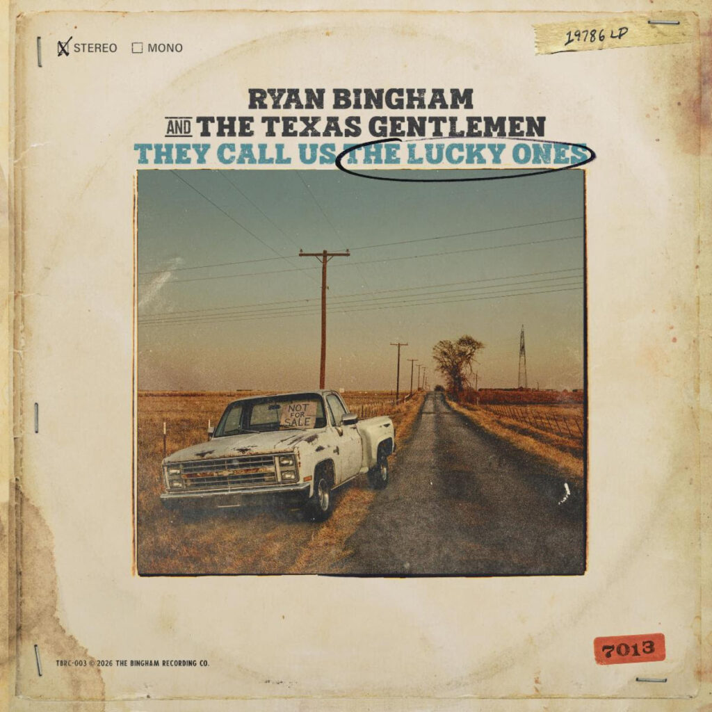 An image of the album cover art for Ryan Bingham and The Texas Gentlemen They Call Us the Lucky Ones
